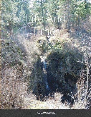 Colin Griffith - Life And Times, Häftad