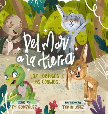 Israel S Gonzalez, Israel S. Gonzalez, Dr. Israel S. Gonzalez - Del Mar A La Tierra, Inbunden