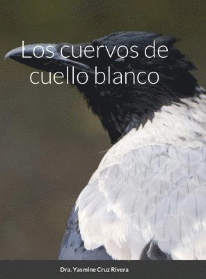 Los cuervos de cuello blanco 1