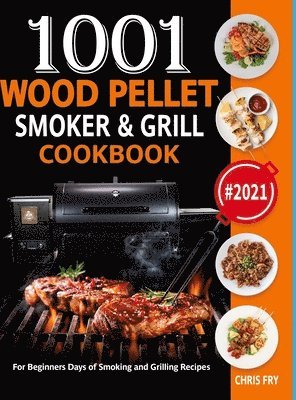 bokomslag Wood Pellet Smoker and Grill Cookbook