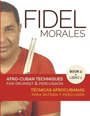 bokomslag Afro-Cuban Techniques for Drumset & Percussion - Vol. 2