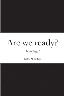 bokomslag Are we ready?