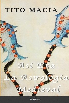 As Era La Astrologa Medieval 1