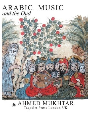 ARABIC MUSIC AND THE OUD - Paperback 1