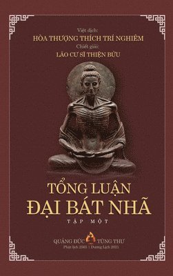 TỔng LuẬn ĐẠi Bát Nhã TẬp I