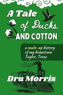 A Tale of Ducks & Cotton 1