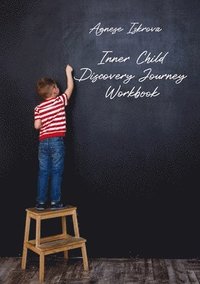 bokomslag Inner Child Discovery Journey Workbook