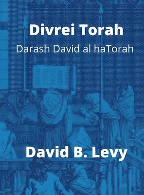 Divrei Torah Darash David al haTorah 1