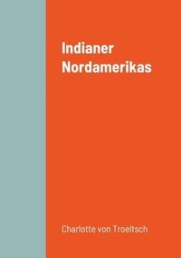 bokomslag Indianer Nordamerikas