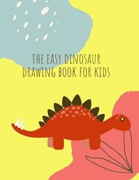 bokomslag How to draw dinosaurs