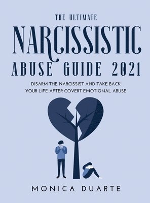 The Ultimate Narcissistic Abuse Guide 2021 1