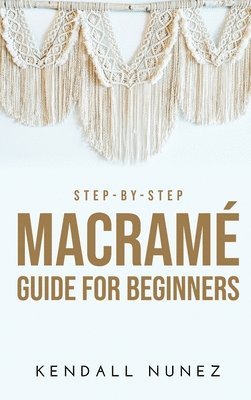 Step-by-Step Macrame Guide for Beginners 1