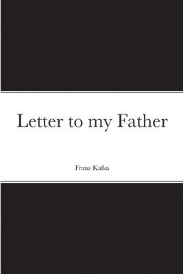 Letter to my Father 1