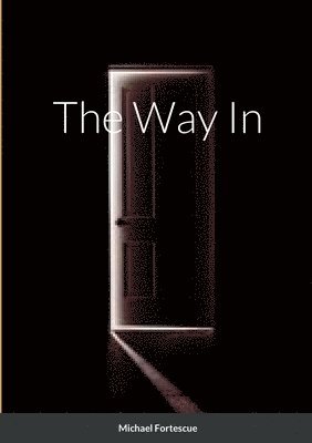 Michael Fortescue - Way In, Häftad