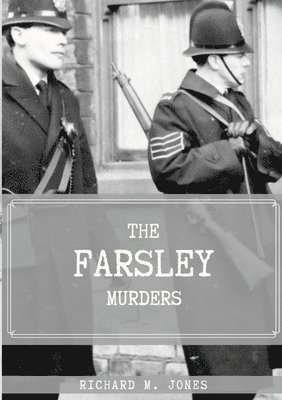 The Farsley Murders 1