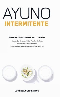 bokomslag Ayuno Intermitente Adelgazar Comiendo Lo Justo