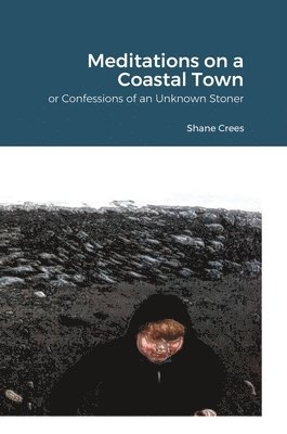 Meditations on a Coastal Town