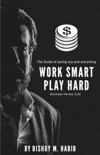 bokomslag Work Smart Play Hard