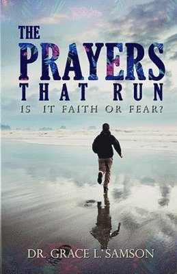 The Prayers That Run 1