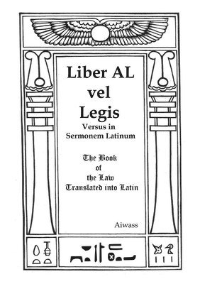 bokomslag Liber AL vel Legis Versus in Sermonem Latinum