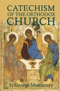 bokomslag Divine and Sacred Catechism of the Orthodox Church
