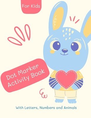 Dot Marker Number Alphabet and Animals activity Book 1