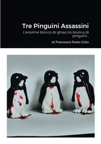 bokomslag Tre Pinguini Assassini