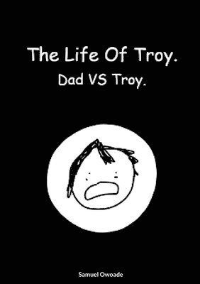 The life of Troy 1