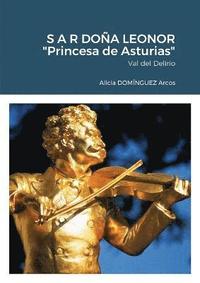 bokomslag S A R DOA LEONOR &quot;Princesa de Asturias&quot;