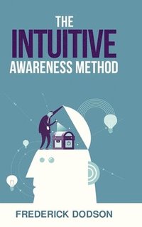 bokomslag The Intuitive Awareness Method