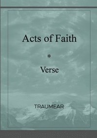 bokomslag Acts of Faith