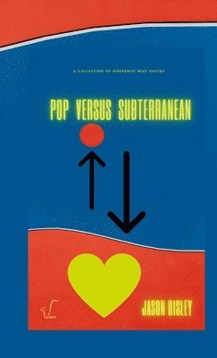 bokomslag Pop Versus Subterranean