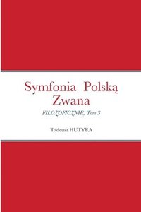 bokomslag Symfonia Polsk&#261; Zwana