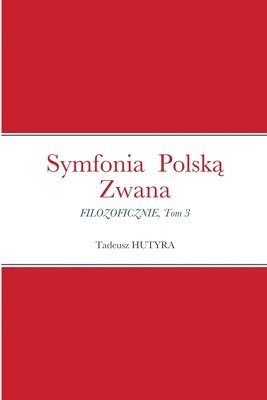 Symfonia Polsk&#261; Zwana 1