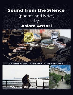 bokomslag Sound from the Silence (poems and lyrics)