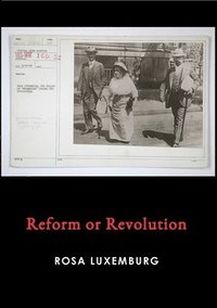 bokomslag Reform or Revolution