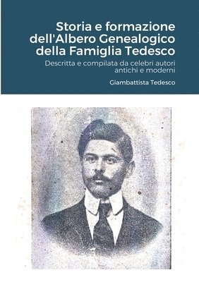 Storia e formazione dell'Albero Genealogico della Famiglia Tedesco 1