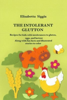 The Intolerant Glutton 1