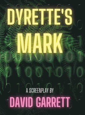 David Garrett - Dyrette's Mark, Inbunden