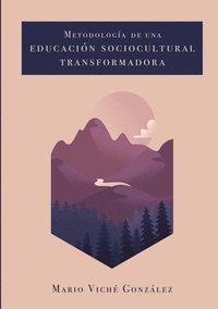 bokomslag Metodologa de una Educacin Sociocultural transformadora