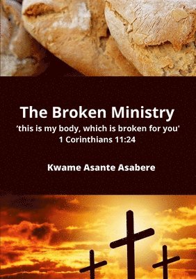 The Broken Ministry 1