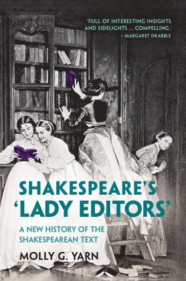 bokomslag Shakespeare's 'Lady Editors'