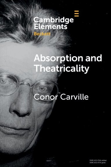 Conor Carville - Absorption and Theatricality, Häftad