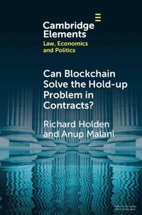 bokomslag Can Blockchain Solve the Hold-up Problem in Contracts?