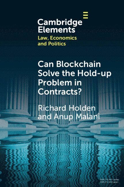 Can Blockchain Solve the Hold-up Problem in Contracts? 1