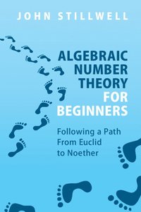 bokomslag Algebraic Number Theory for Beginners