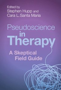 bokomslag Pseudoscience in Therapy