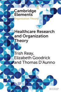 bokomslag Health Care Research and Organization Theory