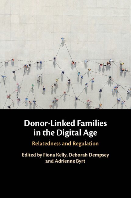 Donor-Linked Families in the Digital Age 1