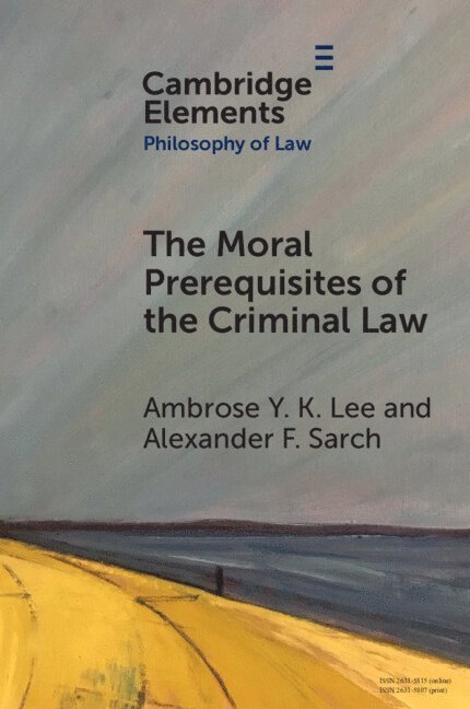 The Moral Prerequisites of the Criminal Law 1